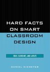 Hard Facts on Smart Classroom Design