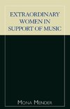 Extraordinary Women in Support of Music