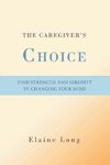 The Caregiver's Choice