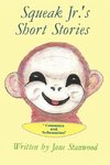 Squeak Jr.'s Short Stories