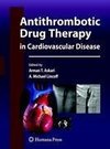 Antithrombotic Drug Therapy in Cardiovascular Disease