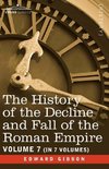 The History of the Decline and Fall of the Roman Empire, Vol. VII