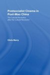 Berry, C: Postsocialist Cinema in Post-Mao China