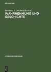 Wahrnehmung und Geschichte