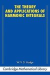 The Theory and Applications of Harmonic Integrals