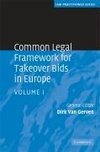 Gerven, D: Common Legal Framework for Takeover Bids in Europ