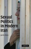 Sexual Politics in Modern Iran