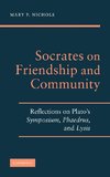 Socrates on Friendship and Community