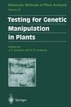 Testing for Genetic Manipulation in Plants