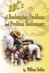 ABC's of BeeKeeping Problems and Problem Beekeepers