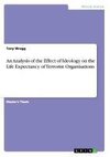 An Analysis of the Effect of Ideology on the Life Expectancy of Terrorist Organisations