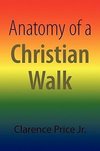 Anatomy of a Christian Walk