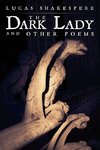 The Dark Lady and Other Poems