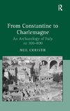 From Constantine to Charlemagne