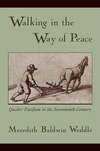 Weddle, M: Walking in the Way of Peace