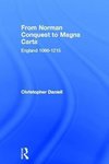 Daniell, C: From Norman Conquest to Magna Carta