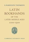 Latin Bookhands of the Later Middle Ages 1100 1500