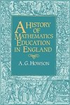 A History of Mathematics Education in England