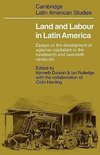 Land and Labour in Latin America