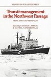 Transit Management in the Northwest Passage