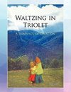 Waltzing in Triolet