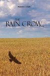 The Rain Crow