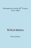 Romanticism and the Twentieth Century (from 1800)