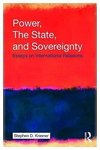 Krasner, S: Power, the State, and Sovereignty