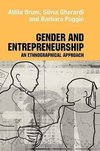 Bruni, A: Gender and Entrepreneurship