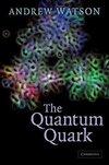 The Quantum Quark