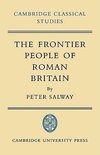 The Frontier People of Roman Britain