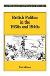 British Politics in the 1930s and 1940s