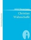 Christian Wahnschaffe