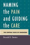 Naming the Pain and Guiding the Care