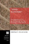 Jesus Is Victor!