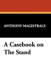 A Casebook on the Stand