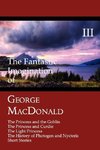 The Fantastic Imagination of George MacDonald, Volume III