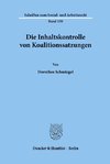 Die Inhaltskontrolle von Koalitionssatzungen