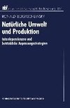 Natürliche Umwelt und Produktion