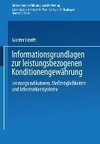 Informationsgrundlagen zur leistungsbezogenen Konditionengewährung