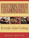 Gluten Free and Dairy Free Everyday Asian Cooking