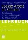 Soziale Arbeit an Schulen