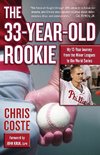 The 33-Year-Old Rookie