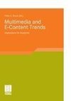 Multimedia and E-Content Trends