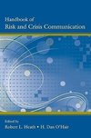 Heath, R: Handbook of Risk and Crisis Communication