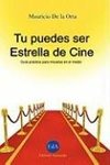 Tu puedes ser Estrella de Cine