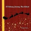 A Culinary Journey Thru Advent