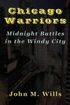 Chicago Warriors   Midnight Battles in the Windy City