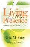 Living in His Presence