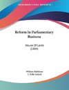 Reform In Parliamentary Business